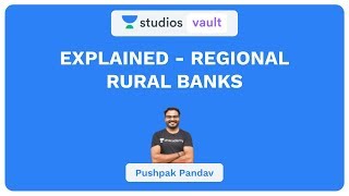 Explained  Regional Rural Banks I Banking I Pushpak Pandav [upl. by Coe337]