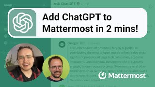 Add ChatGPT to Mattermost in 2 minutes [upl. by Anertac346]