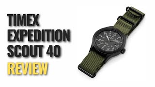 Timex Expedition Scout 40  Review [upl. by Natsirc]