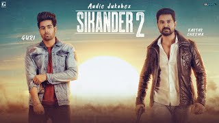 Sikander 2 Audio Jukebox Jass Manak  Sidhu Moose Wala  Guri  Taniya  Karan Aujla  Geet MP3 [upl. by Airb]