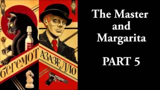 The Master and Margarita  533  Mikhail Bulgakov  Ма́стер и Маргари́та  AUDIO [upl. by Egon]