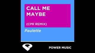 Paulette  Call Me Maybe CPR Radio Edit [upl. by Bealle569]