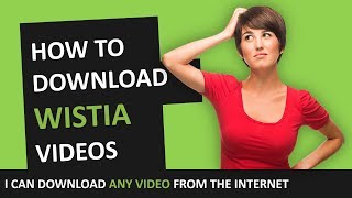 How to download Wistia videos September 2024 [upl. by Eveivaneg419]