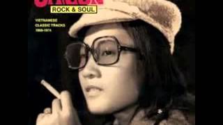 Saigon Rock amp Soul Vietnamese Classic Tracks 1968 1974  Remaster [upl. by Ahsekam]