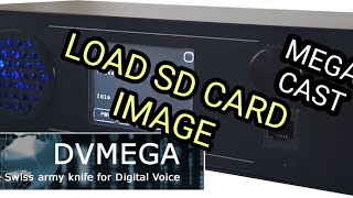 DV MEGACAST  RELOAD SD CARD IMAGE [upl. by Hapte]