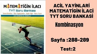 ACİL YAYİNLARİ MATEMATİGİN İLACİ TYT SORU BANKASİ Kombinasyon test2 [upl. by Blim]