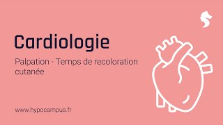 Temps de recoloration cutanée test de remplissage vasculaire  Palpation en Cardiologie [upl. by Notsur]