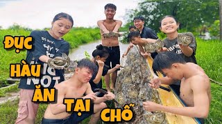 Anh Ba Phải  Trãi Nghiệm Đục Hàu Ăn Hàu Tươi Tại Chỗ 🦪 [upl. by Lorilee569]