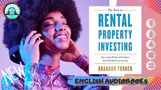 🔘 The Book on Rental Property INVESTING AudioBook by Brandon Turner 🎧 [upl. by Yasmeen]