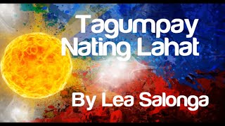 Lea Salonga  Tagumpay Nating Lahat Lyric Video [upl. by Ddart]