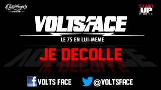 Volts Face  Je décolle Audio [upl. by Nileek483]