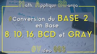 Math Appliqué BDarija 003  Conversion Base 2 en base 10 8 16 BCD et Gray [upl. by Notnarb]