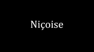 How to pronounce Niçoise [upl. by Robby]