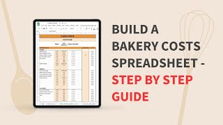 Create a cake costs spreadsheet [upl. by Eelyek290]