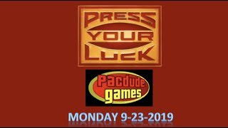 Press Your Luck PacDude Games PC Monday 9232019 [upl. by Nisior]