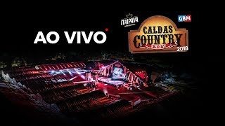 Caldas Country Show 2018 CCS18 AOVIVO 17112018 [upl. by Reace]