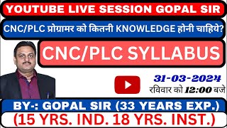 CNCPLC PROGRAMMER को कितनी KNOWLEDGE होनी चाहिये CNCPLC SYLLABUS । [upl. by Baird]