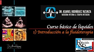 Capítulo 17 Introducción Fluidoterapia intravenosa  Curso Academia Mexicana de Líquidos [upl. by Ammadas]