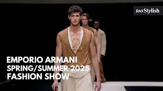 Emporio Armani Fashion Show  Mens SpringSummer 2025  Milan Fashion Week 4K  tooStylish [upl. by Aimahs]