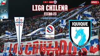 UNIVERSIDAD CATÓLICA vs CD IQUIQUE  PRIMERA DIVISIÓN CHILE 2024  FECHA 23 [upl. by Eibber747]