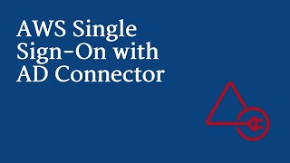 AWS Single SignOn with AD Connector  Active Directory Authentication  AWS SSO [upl. by Elrahc]