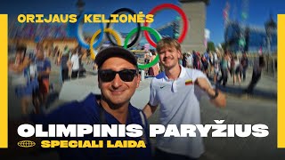 Orijaus kelionės 5 sezonas 45 laida Olimpinis Paryžius 2024 [upl. by Acyssej41]