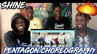 PENTAGON펜타곤  빛나리Shine Choreography Practice Video  REACTION [upl. by Ataga]