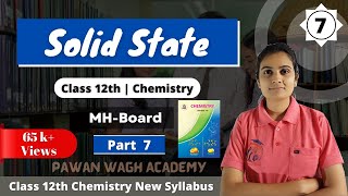 Solid State Class 12th Chemistry Part 7 [upl. by Readus]