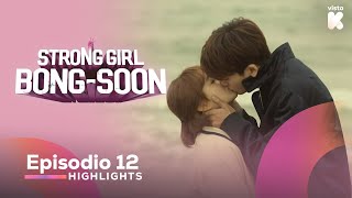 ESPSUB Highlights de Strong Girl BongSoon EP12  Strong Girl BongSoon  VISTAK [upl. by Imalda138]