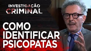 DR GUIDO PALOMBA  COMO IDENTIFICAR PSICOPATAS  INVESTIGAÇÃO CRIMINAL [upl. by Arocal]