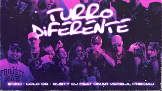 ECKO Lolo OG Gusty DJ  Turro Diferente feat Omar Varela Preciau Video Oficial [upl. by Rebane]