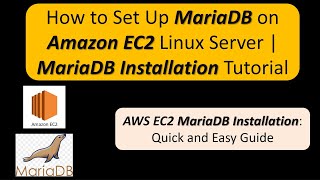 How To Install MariaDB on Amazon EC2 Linux Server  MariaDB Installation Linux  AWS EC2 Tutorial [upl. by Waller416]