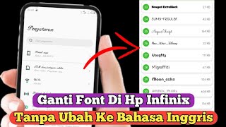 Cara Mengganti Font Di Hp Infinix Terbaru [upl. by Anerys725]