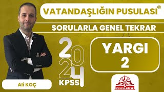 2024 KPSS Vatandaşlığın Pusulası  Yargı  2  Ali KOÇ [upl. by Pomfret]