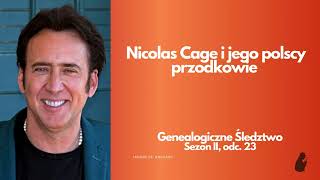 Nicolas Cage i jego przodkowie z Polski [upl. by Broadbent578]