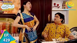 Taarak Mehta Ka Ooltah Chashmah  Episode 429  Full Episode [upl. by Trauts525]