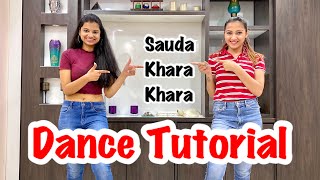 Sauda Khara Khara  Dance Tutorial  Learn it with NachleVe [upl. by Minabe]