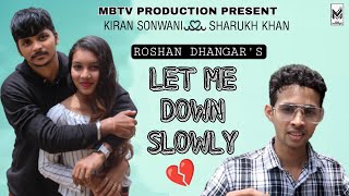 Let Me Down Slowly x Main Dhoondne Ko Zamaane Mein Gravero Mashup  Full Version [upl. by Erbua]