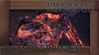 Demon Prince MageSorcerer Guide  No Hit Run w commentary help amp Tips  Dark Souls 3 DLC [upl. by Notnad986]