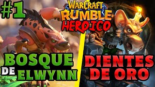 DIENTES DE ORO HEROICO  BOSQUE DE ELWYNN  WARCRAFT RUMBLE 1 [upl. by Alia]