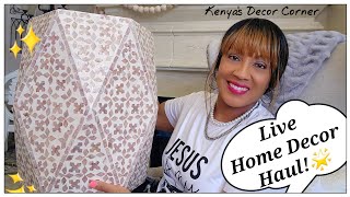 LIVE Home Decor Shopping Haul with Kenyas Decor Corner ross tjmaxx savaglory [upl. by Vivia]