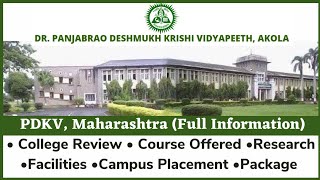 Dr Panjabrao Deshmukh Krishi Vidyapeeth PDKV AkolaCollege Review Courses Placement Facilities [upl. by Red]