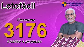 ANÁLISE E PROJEÇÃO PARA O CONCURSO 3176 DA LOTOFÁCIL [upl. by Rickart]