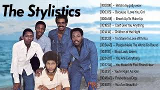 The Stylistics Greatest Hist Full Album 2023  Top 10 Best Songs  Best Song Of The Stylistics [upl. by Bucky991]