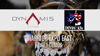 Warrior Expo East 2017  Day 1 Demos  Dynamis Alliance amp DevineK9s [upl. by Ursula]