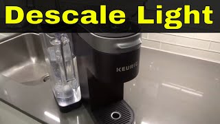 How To Turn Off Descale Light On Keurig K SupremeFull Tutorial [upl. by Fante]