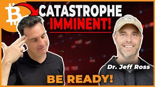 🔴 Bitcoin Catastrophe Imminent Dr Jeff Ross and Max Wright Explain [upl. by Calvina64]