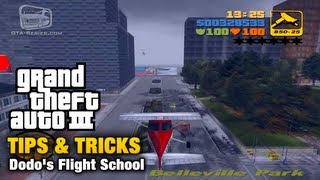 GTA 3  Tips amp Tricks  Dodos Flight School [upl. by Adella]