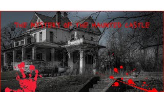 Horror story  The Curse of Castle [upl. by Luanni]