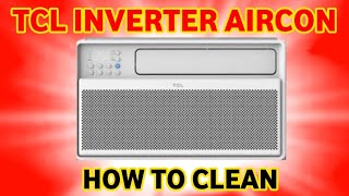 TCL Window Type Inverter Aircon  Tutorial  Paano Baklasin ang TCL Window Type Inverter Aircon [upl. by Cordie]